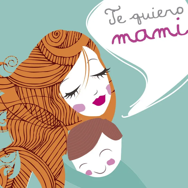 LáMINA  TE QUIERO MAMI  CHICO