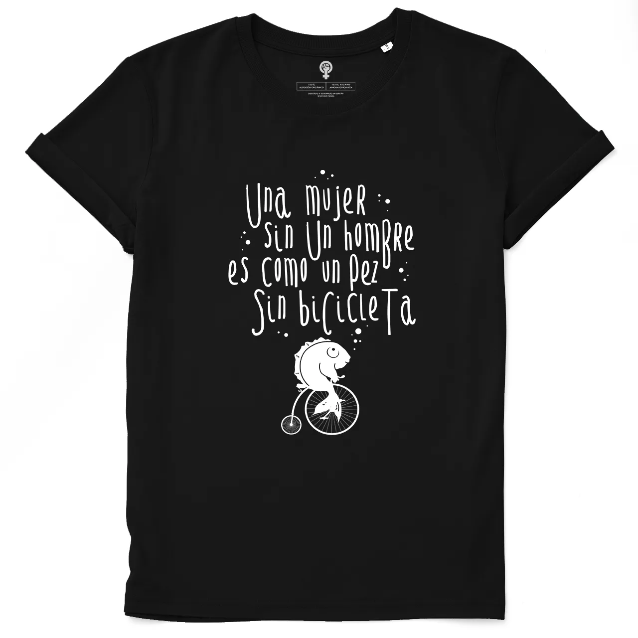 Una mujer sin un hombre es como un pez sin bicicleta (Negro)